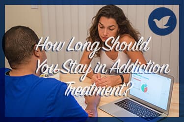 How Long Should You Stay in Addiction Treatment?