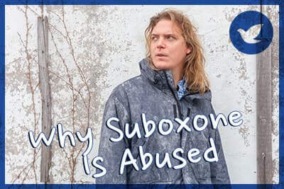 Why Suboxone Is Abused