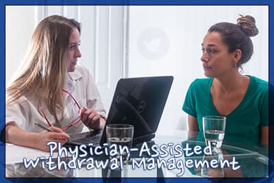 Physician-Assisted Withdrawal Management for Heroin Abuse and Addiction